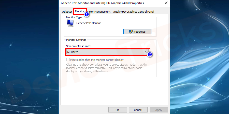 Next, go to the Monitor tab, you can alter the refresh rate in this tab.
