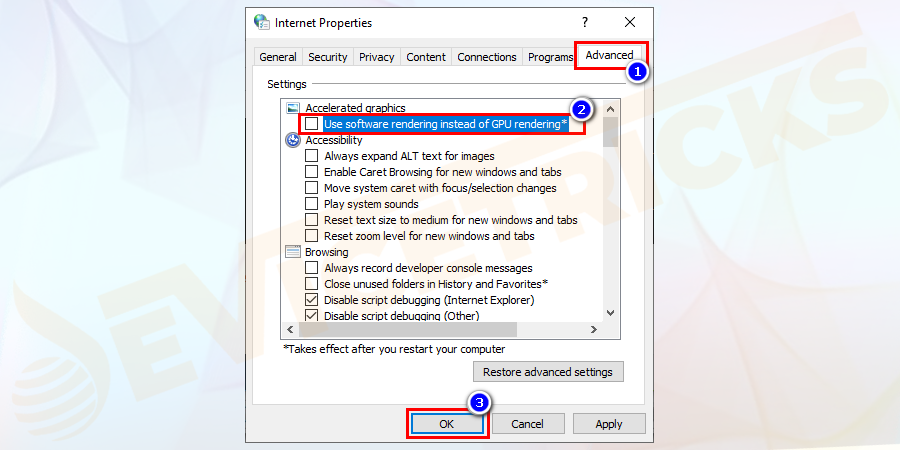 Go to Advanced and check if ‘Use software rendering instead of GPU rendering’ checkbox is active or ticked. If it is active then, untick it. If it is inactive then tick it. Click Ok.