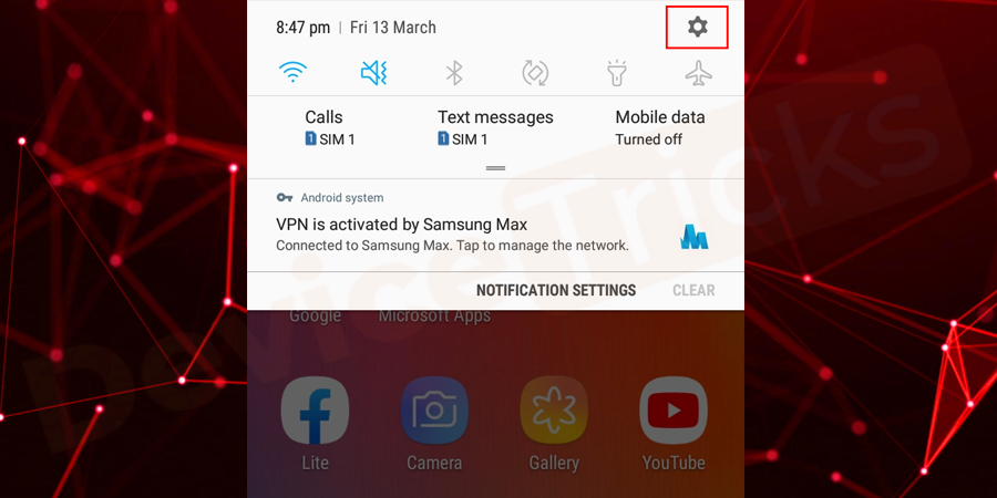Launch Settings on your Phone by swiping down the notification bar.