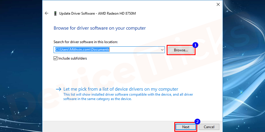 Now navigate to the location where you download the driver and install it accordingly by following the instruction on the screen.