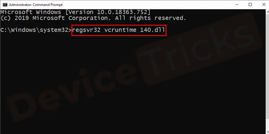 Now type regsvr32 vcruntime 140.dll and hit Enter.