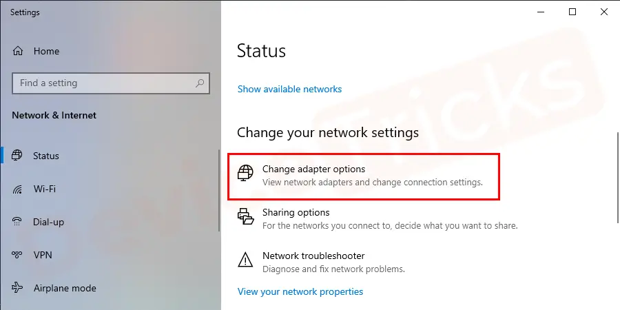 Now click on the Network and Sharing Centre option and select Change Adapter Settings.