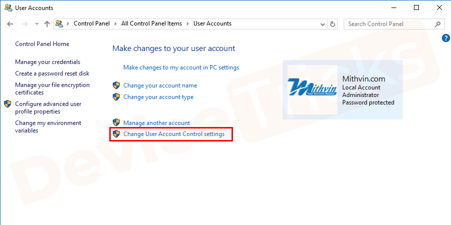Further, you need to click on the Change User Account Control Settings.