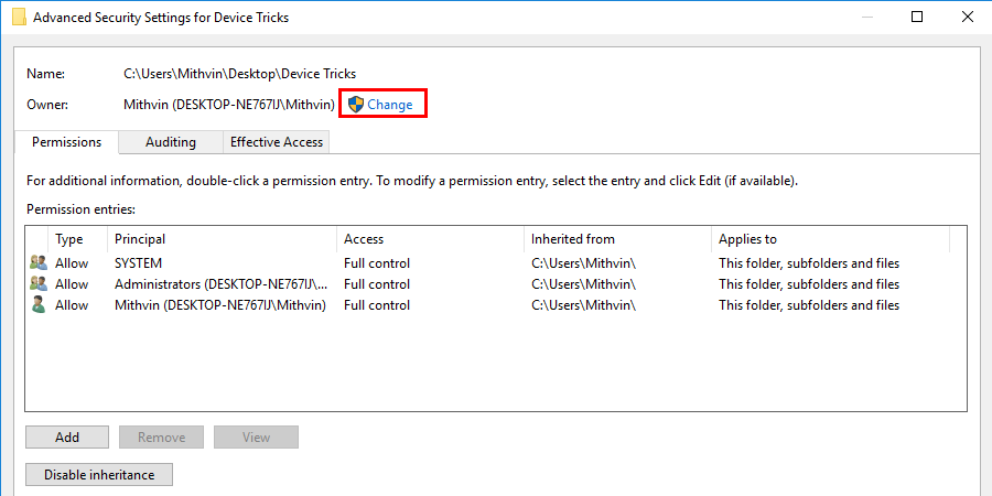 Next, in the Advanced Security Settings window, click on Change to edit the name to fix Windows File Explorer keeps crashing