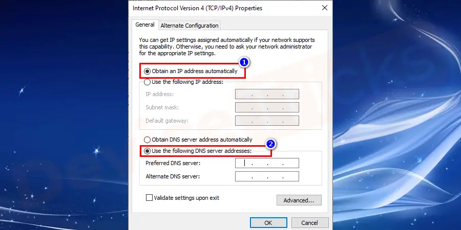 In the next pop-up window click on the option Obtain IP Address Automatically and Use the following DNS Server Addresses.