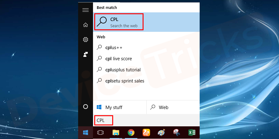 Click on Start and type CPL