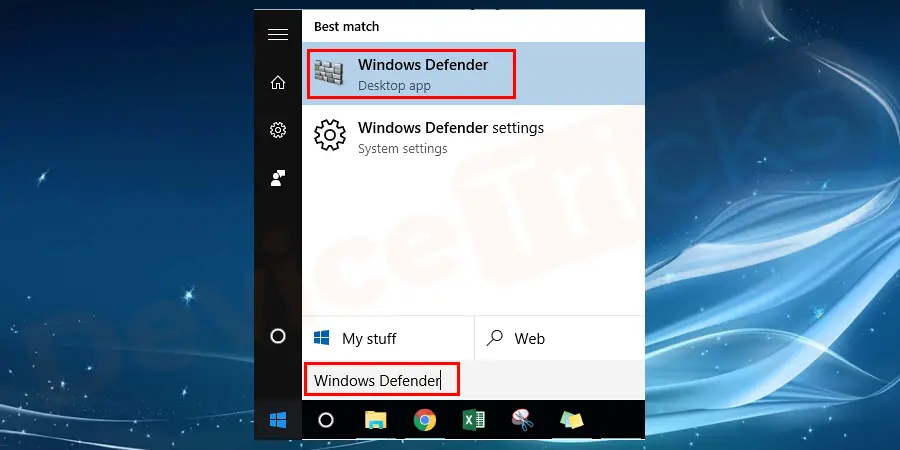 Click on the start button and type Windows Defender. Select it as shown in the figure.