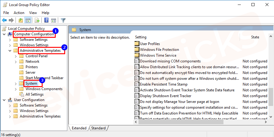 Navigate to Computer Configuration -> Administrative Templates -> System