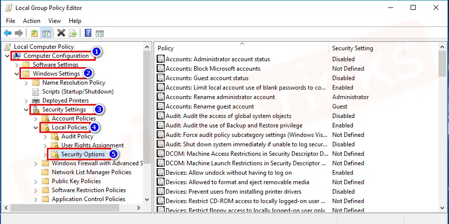 Once in the local group policy editor navigate to Computer Configuration > Windows Settings > Security settings > local policies > Security options.
