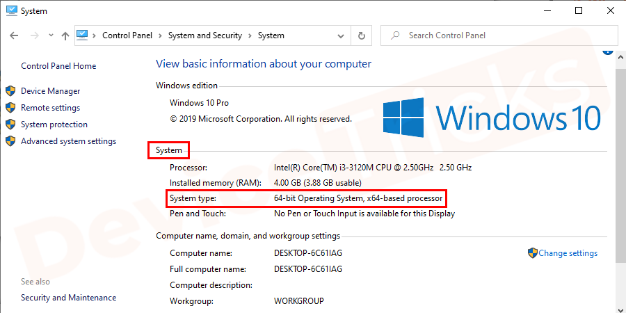 Navigate to the System window and check the System type entry to see if your operating system is 32-bit (x86-based) or 64-bit (x64-based).