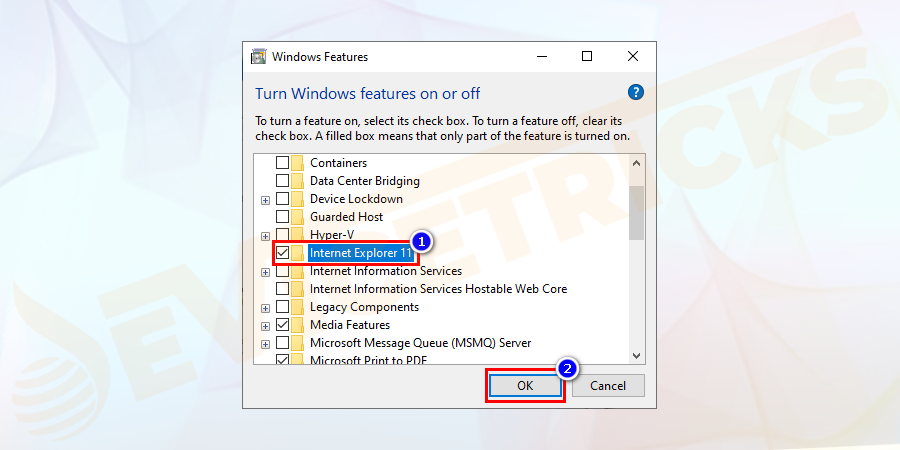 Press ‘Turn Windows features on or off’ on the left side of the window. Deselect the Internet Explorer and click OK.