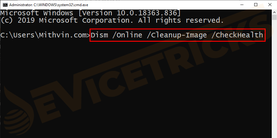 Dism /Online /Cleanup-Image /CheckHealth