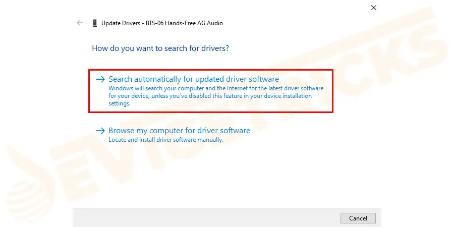 Click on Search automatically for updated driver software. Wait for the process to complete and follow the on-screen instructions to update the driver.