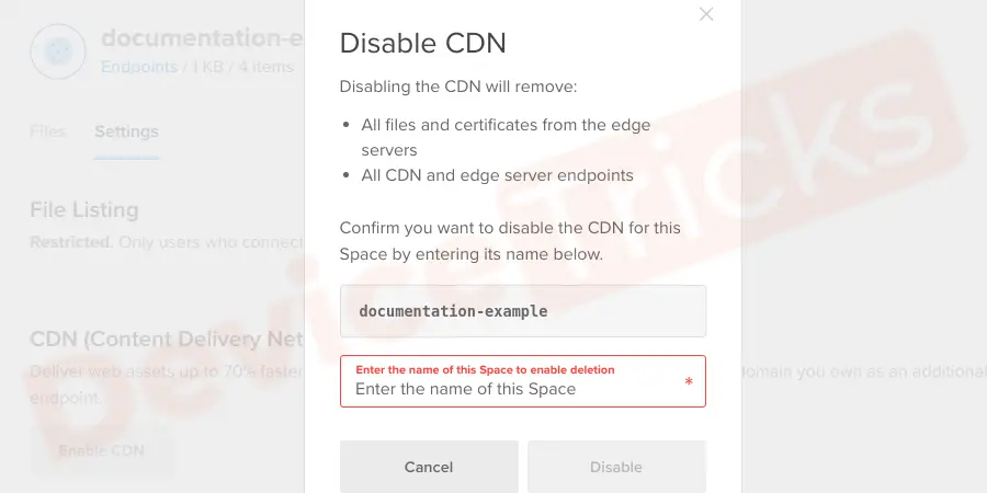 Navigate to CDN and disable it under dashboard settings. The process may vary for different CDNs.