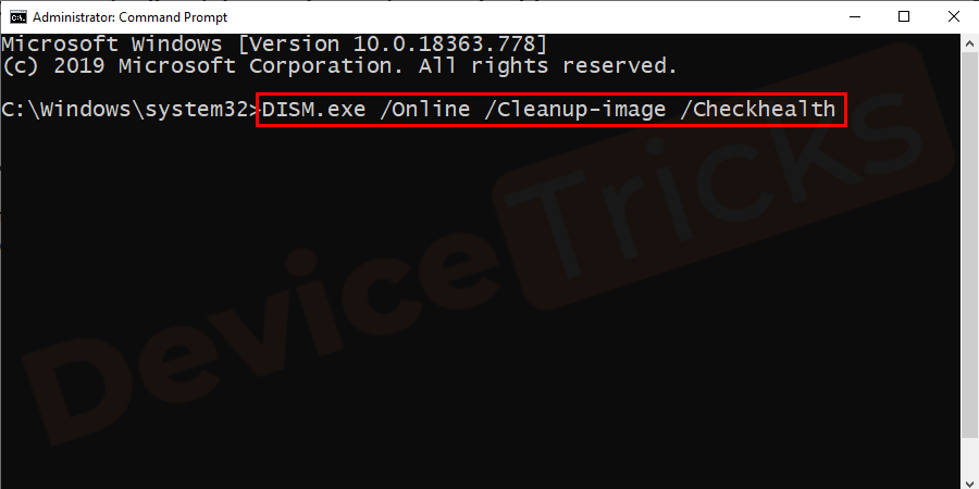 DISM.exe /Online /Cleanup-image /Checkhealth