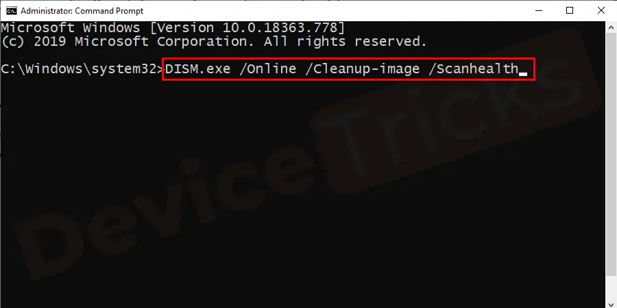 DISM.exe /Online /Cleanup-image /Scanhealth