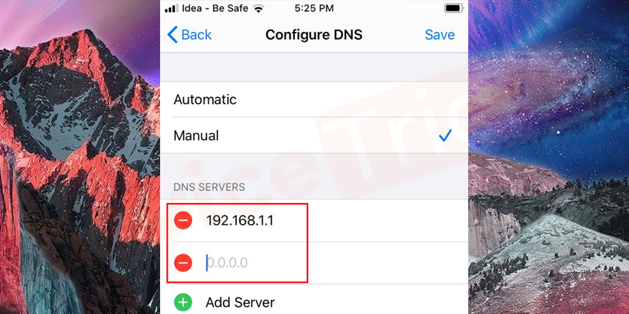 Step 3. Select the “i” icon and then tap the “DNS” option. Enter any of the below options according to your location.