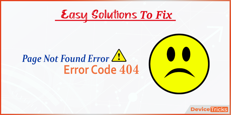 How To Fix The 404 Page Not Found Error Device Tricks How To Fix The 404 Page Not Found Error Device Tricks