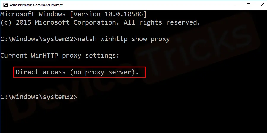 You should be able to view your proxy server settings but if you receive a message indicating Direct Access (no proxy server).