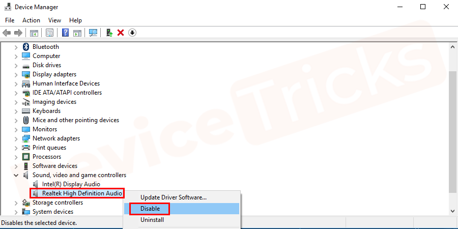 select Realtek High Definition Audio controller and right-click on it to disable the device