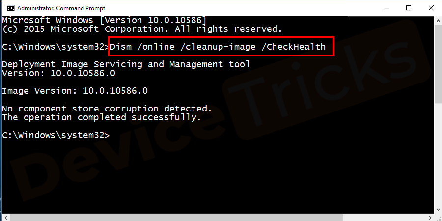Dism /Online /Cleanup-Image /CheckHealth