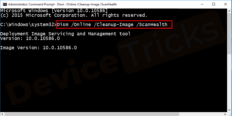 Dism /Online /Cleanup-Image /ScanHealth