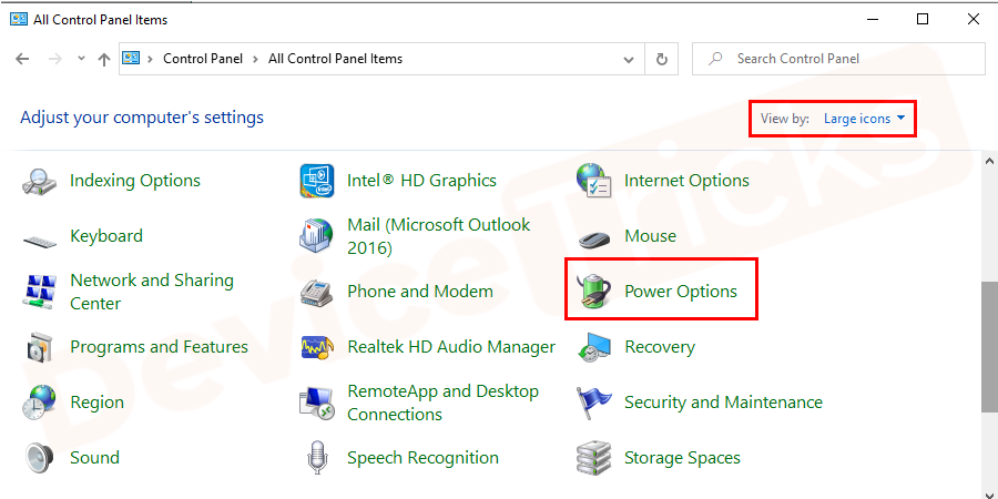 Go to Control Panel and search for the Power Options.