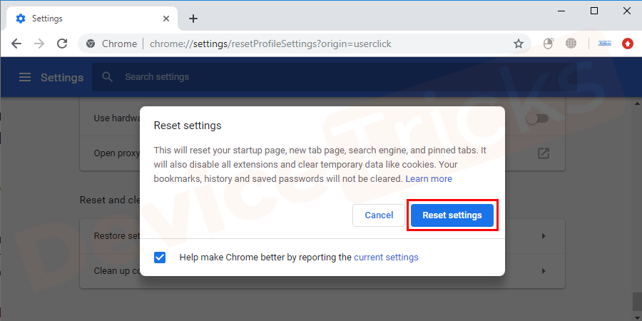 A confirmation dialog box will arise, "should you continue on with the reset process".