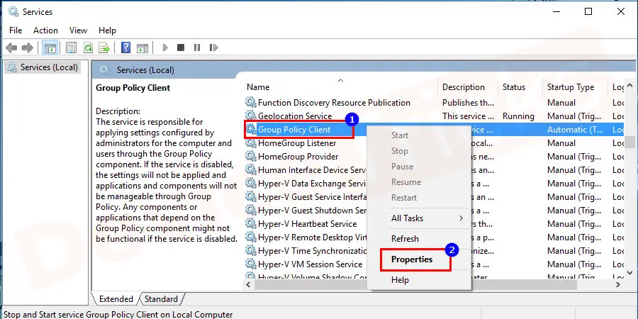 Locate Group Policy Client, right-click on it from the list navigate to properties, and select it.