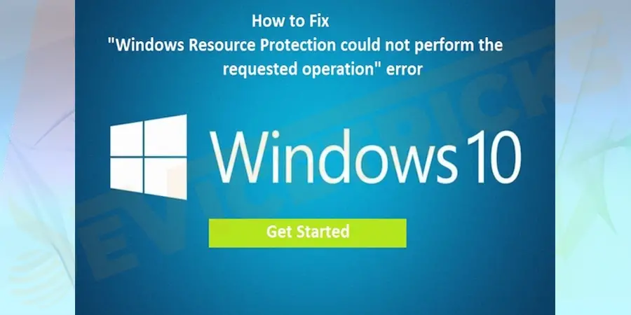 How to Fix SFC Scannow Not Working Error on Windows?