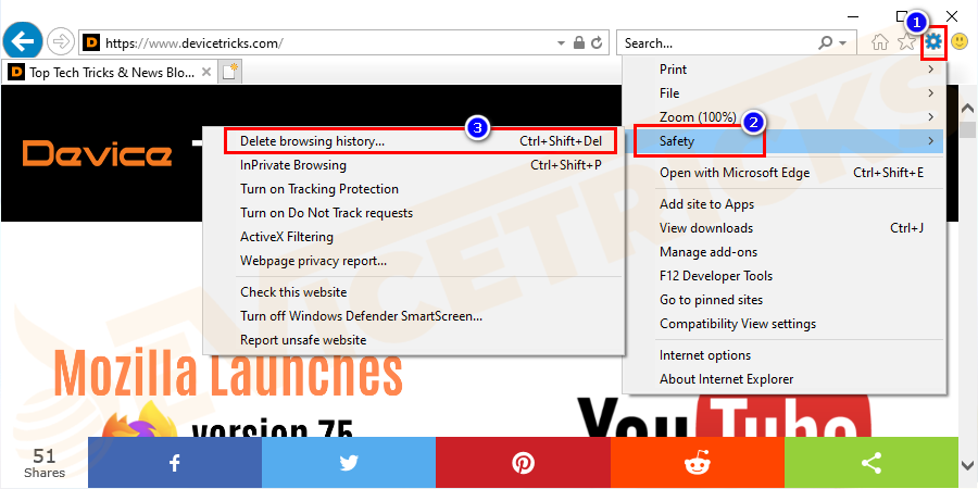 Navigate to the Settings option. And select Safety and then select Delete Browsing History.