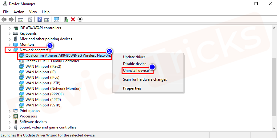 Navigate to the Network Adaptors and expand it. Go to the Network Card and click on the uninstall device.