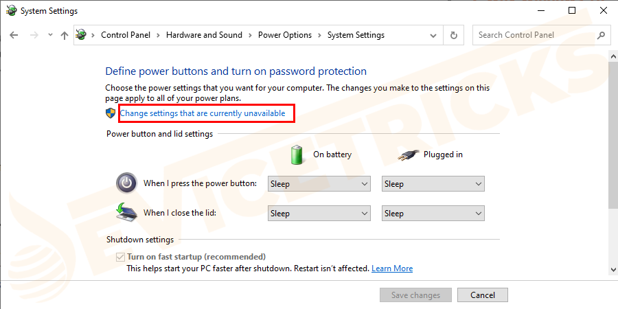 Now click on change settings that are currently unavailable.