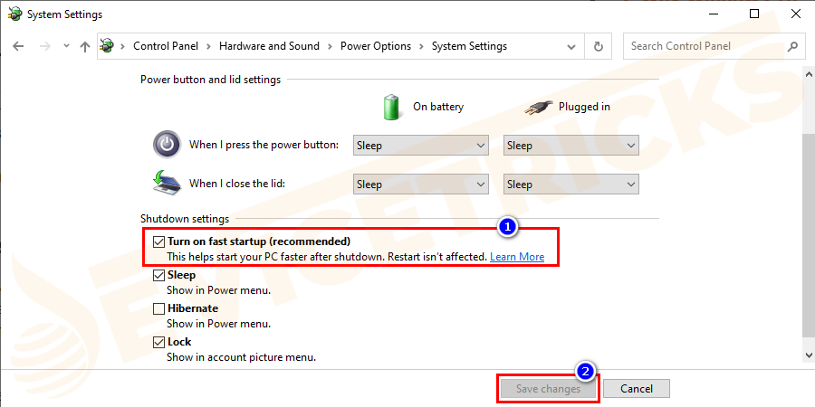 Uncheck Turn on fast startup (recommended) from shutdown settings and save changes.