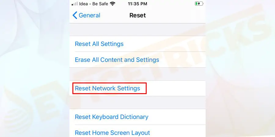 Click on the Reset Network Settings and Confirm.