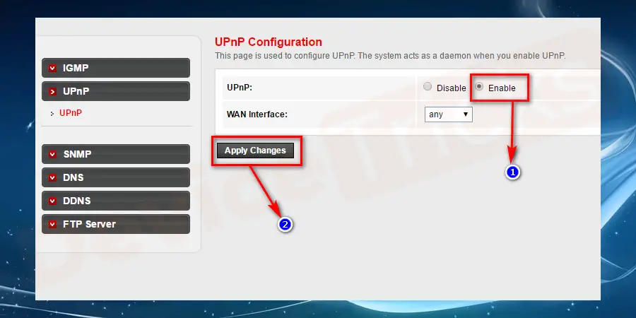 locate for the UPnP, in most of the routers it is featured in the ‘Forwarding’ section followed by the ‘Advanced’ tab and in some router, UPnP is featured in the ‘services’ section of the Router. After finding UPnP, click on it and further click on the checkbox ‘Enable’