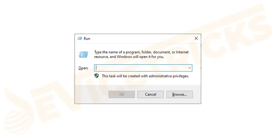 Press ‘Windows’ key and ‘R’ key together to open the ‘Run’ dialog box.