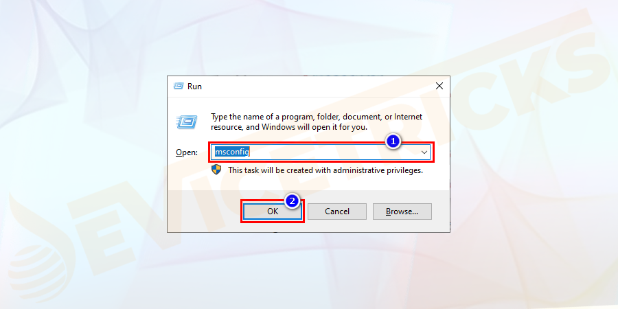 Open Run box by pressing the Windows + R key and then enter msconfig in it.
