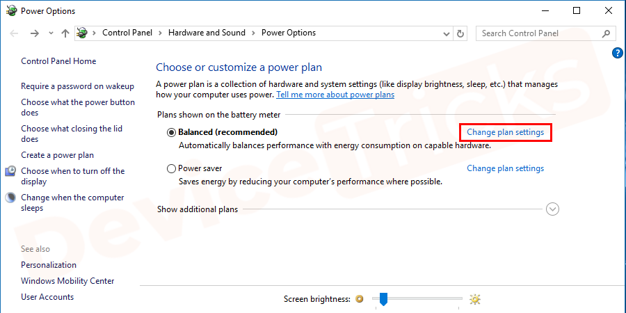 When Power Options window opens, click on Change Plan Settings.