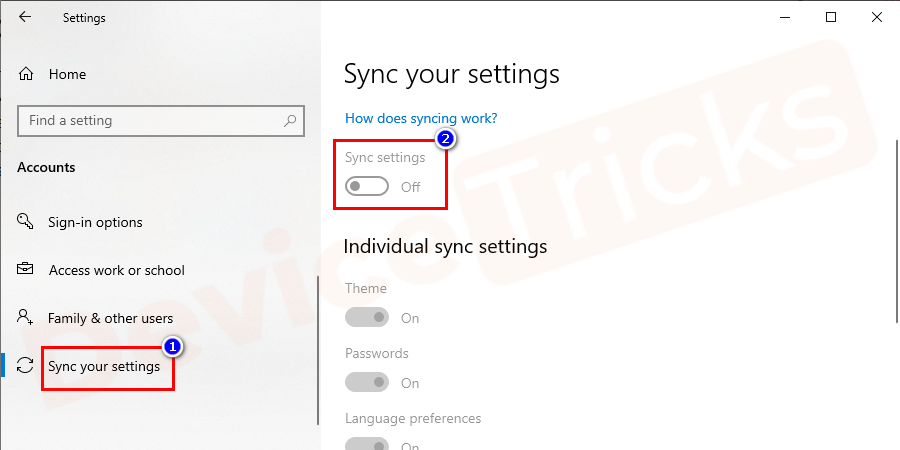 Put these settings to off position to Turn off Sync Settings.