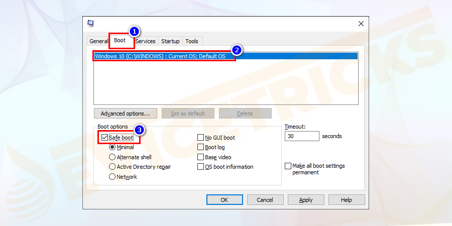 And in the “Boot options”, select “Safe boot” as Safe Mode type.