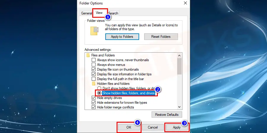 click on show hidden files, folder, and drives