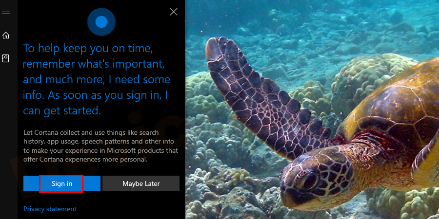 After clicking on Cortana, you will be asked to ‘Sign In’, enter the Microsoft credentials, and complete the process.