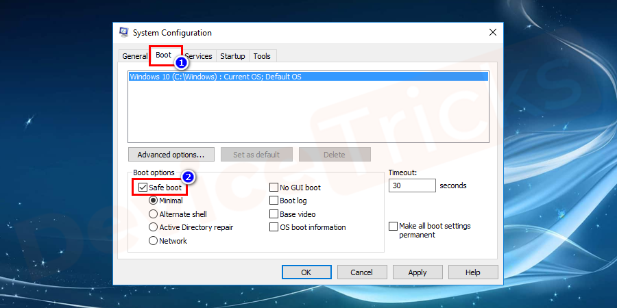 Select msconfig and a new window open, navigate to boot from the menu tab and under the boot tab, uptick Safe boot.