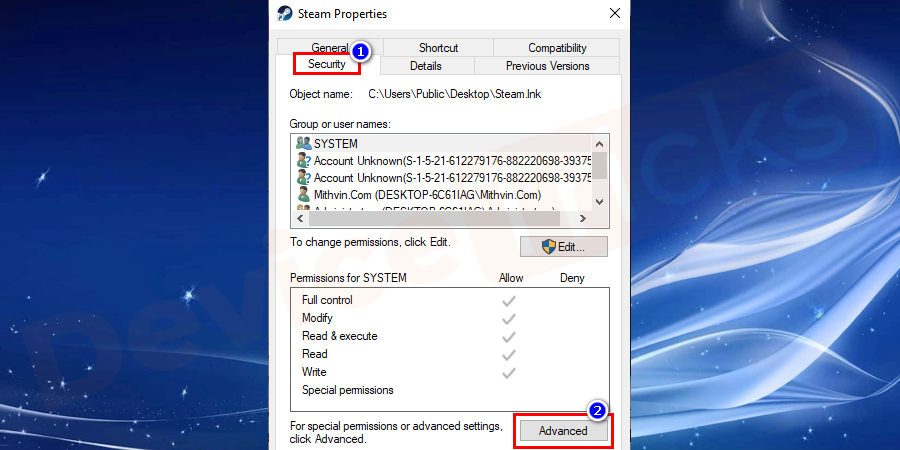 click on the ‘Security’ tab and further click on the ‘Advanced’ tab located at the bottom of the page.
