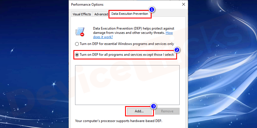 A new window opens with performance options, go to the data execution prevention category. The first option will choose as default, you have to select the second option "turn on DEP for all programs and services except those I select".