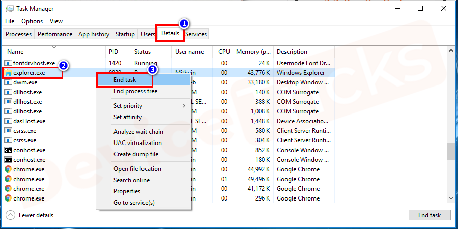 Go to the Details tab and select explorer.exe from the list. Select End task.