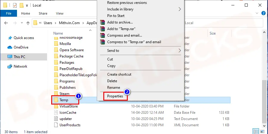 You can find folders, navigate to temp folder and right-click on it to select properties from the list.