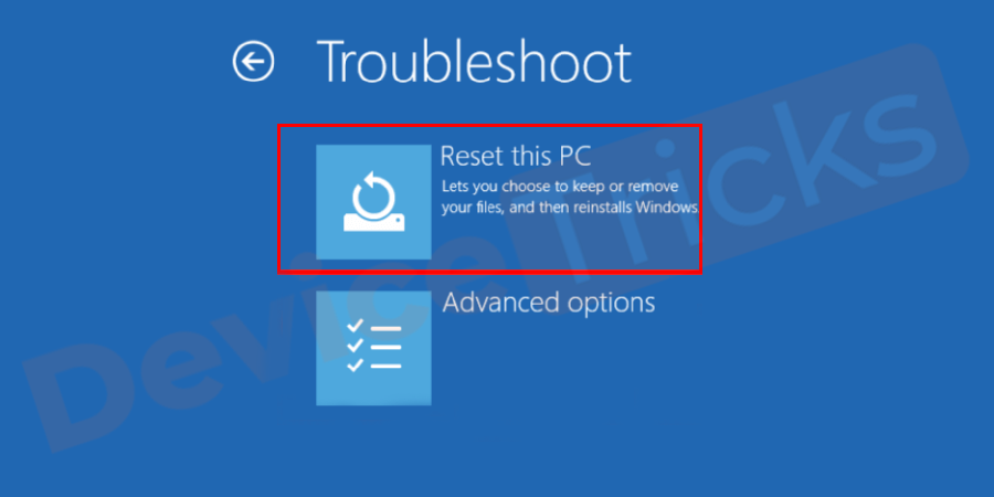 Chose Reset this PC.