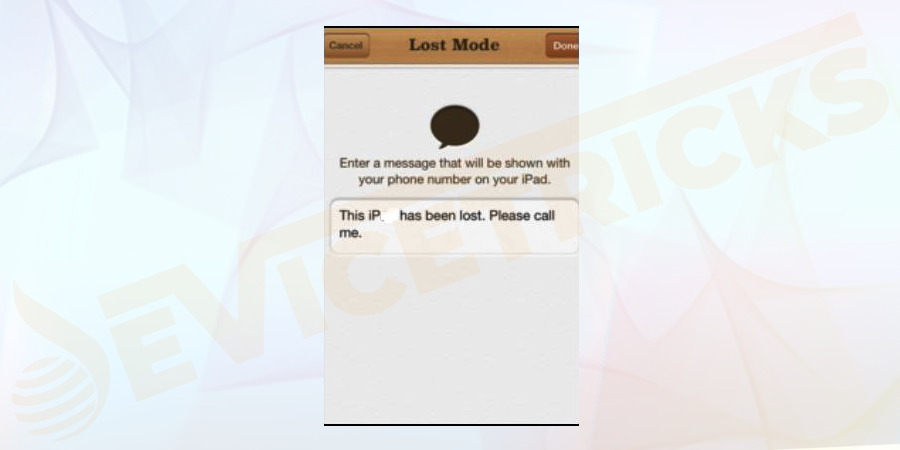 On the next screen, you can type a message that will be displayed on the iPhone lock screen.